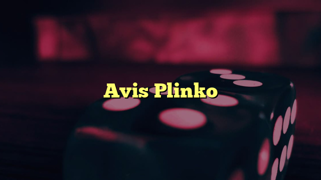 Avis Plinko