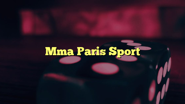 Mma Paris Sport