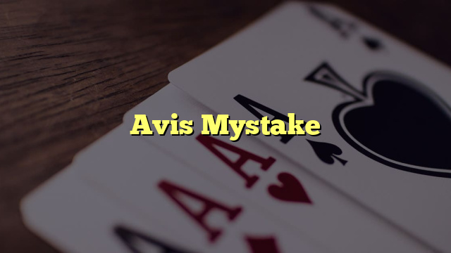 Avis Mystake