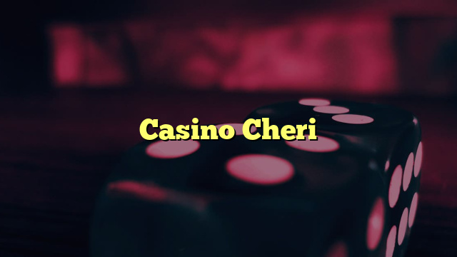 Casino Cheri