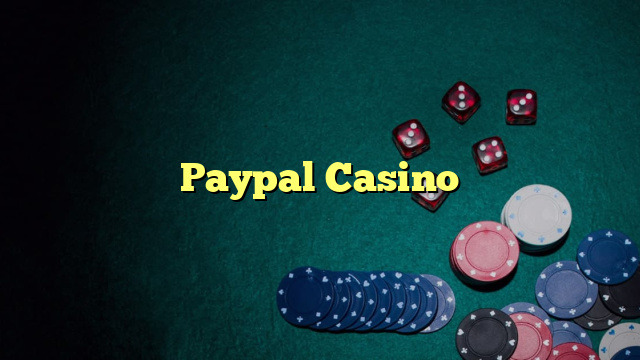 Paypal Casino