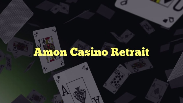 Amon Casino Retrait