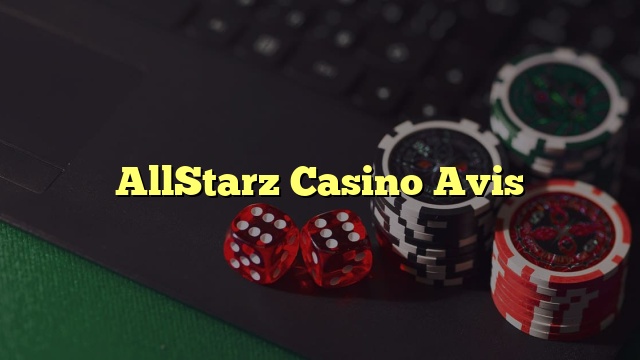 AllStarz Casino Avis